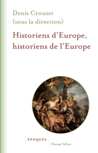Picture of HISTORIENS D'EUROPE, HISTORIENS DE L'EUROPE