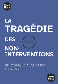 Image de La tragédie des non-interventions - De l'Espagne à l'Ukraine