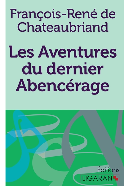 Picture of Les Aventures du dernier Abencérage
