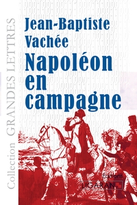 Image de Napoléon en campagne (grands caractères)