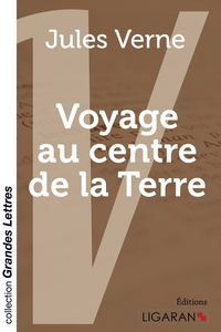 Image de Voyage au centre de la Terre (grands caractères)
