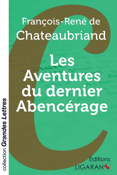 Picture of Les Aventures du dernier Abencérage (grands caractères)
