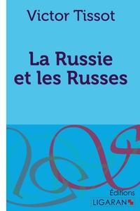 Picture of La Russie et les Russes