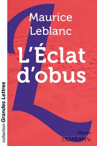 Picture of L'Eclat d'obus (grands caractères)