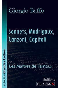 Picture of Sonnets ¿ Madrigaux ¿ Canzoni ¿ Capitoli (grands caractères)