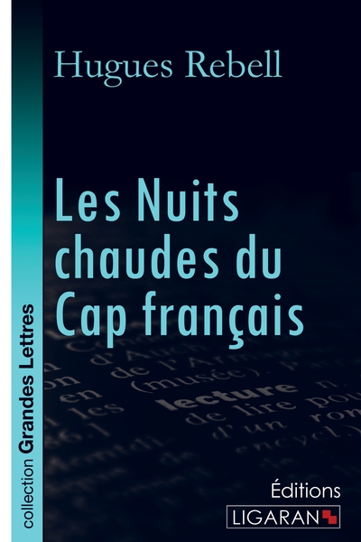 Image de Les nuits chaudes du Cap français (grands caractères)