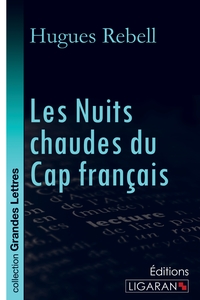 Image de Les nuits chaudes du Cap français (grands caractères)