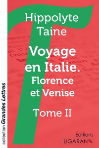 Picture of Voyage en Italie. Florence et Venise (grands caractères)