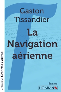 Picture of La Navigation aérienne (grands caractères)