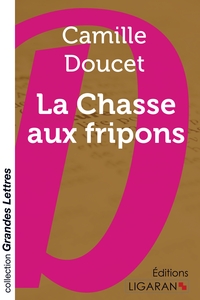 Image de La Chasse aux fripons (grands caractères)
