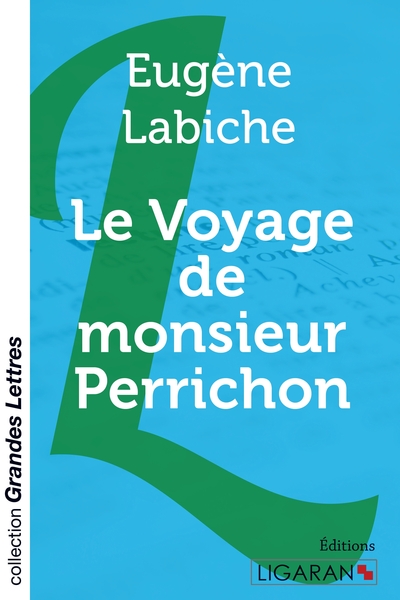 Image de Le Voyage de monsieur Perrichon (grands caractères)