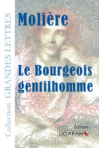 Image de Le Bourgeois gentilhomme (grands caractères)