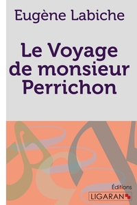 Image de Le Voyage de monsieur Perrichon