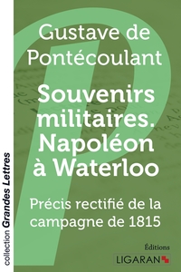 Image de Souvenirs militaires. Napoléon à Waterloo (grands caractères)