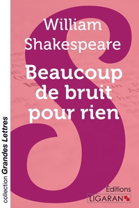 Image de Beaucoup de bruit pour rien (grands caractères)