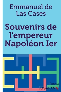 Image de Souvenirs de l'empereur Napoléon Ier