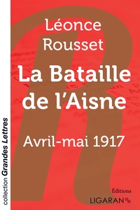 Picture of La Bataille de l'Aisne (grands caractères)