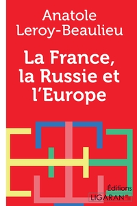Picture of La France, la Russie et l'Europe