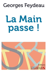Image de La Main passe !