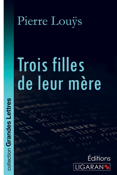 Picture of Trois filles de leur mère (grands caractères)