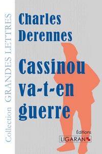 Image de Cassinou va-t-en guerre (grands caractères)
