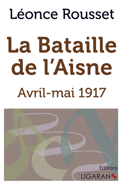 Image de La Bataille de l'Aisne