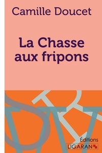 Image de La Chasse aux fripons