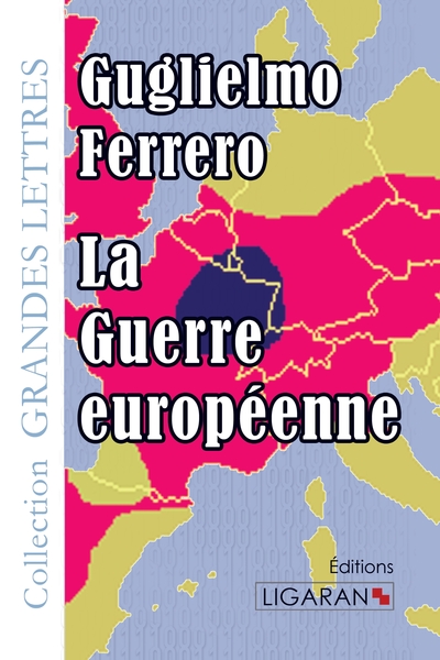 Image de La Guerre européenne (grands caractères)