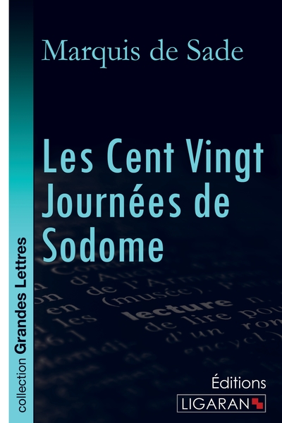 Picture of Les Cent Vingt Journées de Sodome (grands caractères)