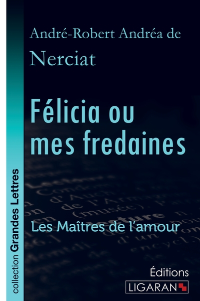 Picture of Félicia ou mes fredaines (grands caractères)