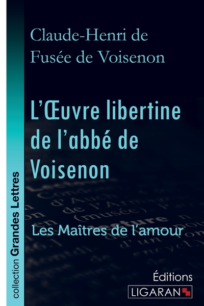 Picture of L'Oeuvre libertine de l'abbé de Voisenon (grands caractères)