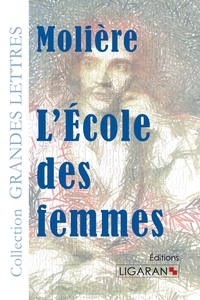 Image de L'Ecole des femmes (grands caractères)