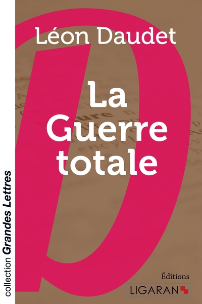 Picture of La Guerre totale (grands caractères)