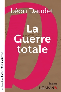 Picture of La Guerre totale (grands caractères)