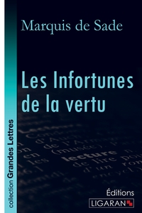 Picture of Les Infortunes de la vertu (grands caractères)