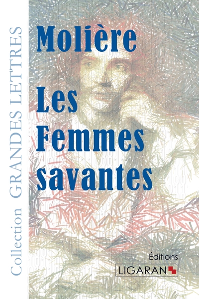 Image de Les Femmes savantes (grands caractères)