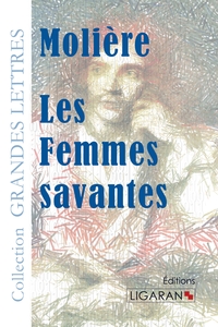 Image de Les Femmes savantes (grands caractères)