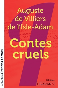 Image de Contes cruels (grands caractères)