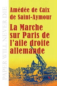 Picture of La Marche sur Paris de l'aile droite allemande