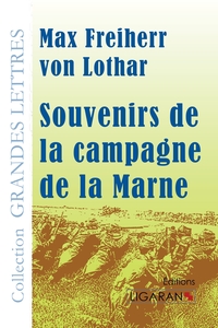 Image de Souvenirs de la campagne de la Marne (grands caractères)