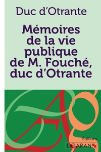 Image de Mémoires de la vie publique de M. Fouché, duc d'Otrante