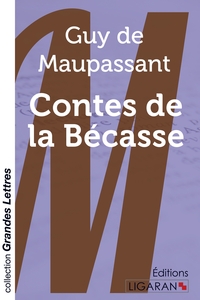 Picture of Contes de la Bécasse (grands caractères)