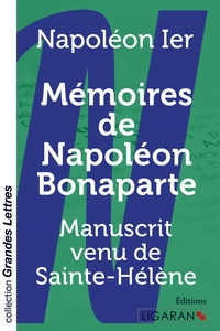 Image de Mémoires de Napoléon Bonaparte (grands caractères)