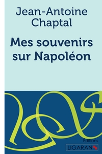 Image de Mes souvenirs sur Napoléon