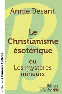 Image de Le Christianisme ésotérique (grands caractères)
