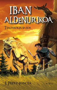 Image de IBAN ALDENURIKOA - THAURROKEN BASOA