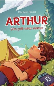 Picture of ARTHUR. MON PETIT VOLCAN INTERIEUR