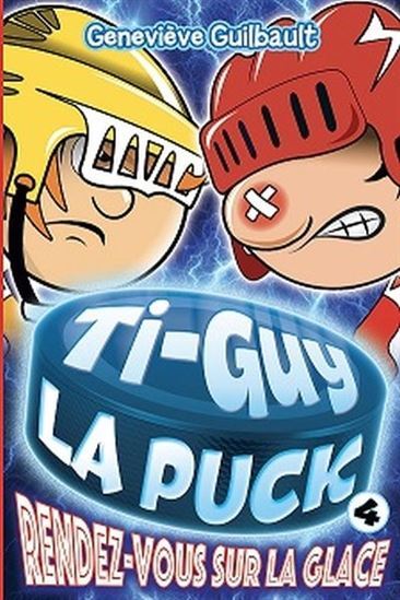 Image de TI-GUY LA PUCK V 04 RENDEZ-VOUS SUR LA GLACE