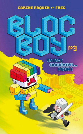 Picture of BLOC BOY T 03 CA FAIT CARREMENT... PEUR ! 2E ED.