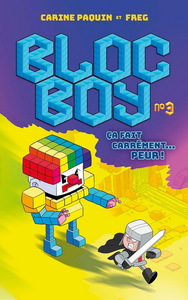 Picture of BLOC BOY T 03 CA FAIT CARREMENT... PEUR ! 2E ED.